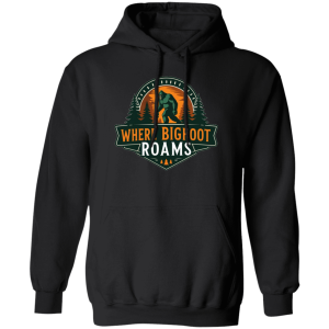 Where Bigfoot Roams™ – PNW Hoodie